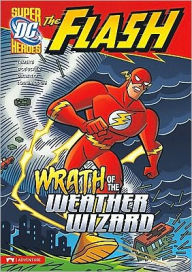 Title: Wrath of the Weather Wizard, Author: Donald Lemke