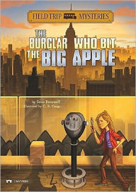 Title: Field Trip Mysteries: The Burglar Who Bit the Big Apple, Author: Steve Brezenoff