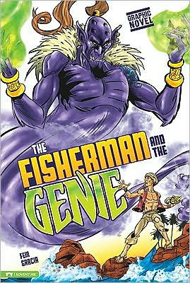 the Fisherman and Genie (Graphic Revolve Series)