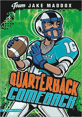 Jake Maddox: Quarterback Comeback