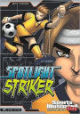 Spotlight Striker (Sports Illustrated Kids Graphic Novels Series)