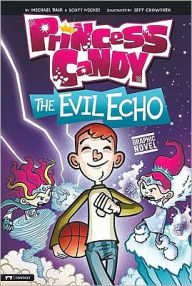 Title: The Evil Echo, Author: Michael Dahl