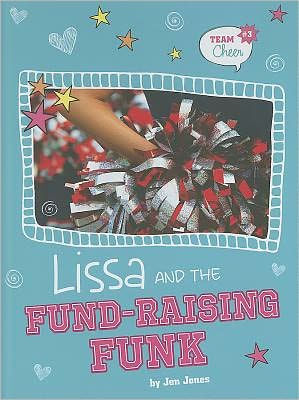 Lissa and the Fund-Raising Funk: #3