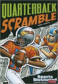 Title: Quarterback Scramble (Sports Illustrated Kids Graphic Novels Series), Author: Brandon Terrell