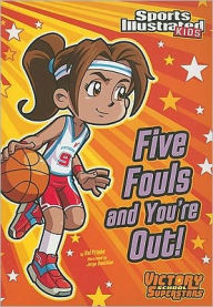 Title: Five Fouls and You're Out!, Author: Val Priebe