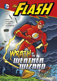 Title: Wrath of the Weather Wizard, Author: Donald Lemke