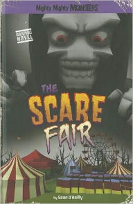 Title: The Scare Fair, Author: Sean O'Reilly