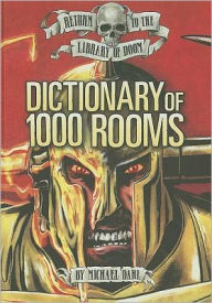 Title: Dictionary of 1,000 Rooms, Author: Michael Dahl