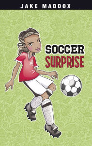 Title: Soccer Surprise, Author: Jake Maddox