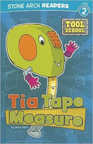 Title: Tia Tape Measure, Author: Adria  Fay Klein