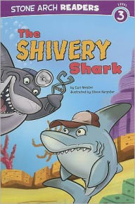 Title: The Shivery Shark, Author: Cari Meister