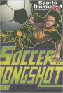 Soccer Longshot (Sports Illustrated Kids Graphic Novels Series)