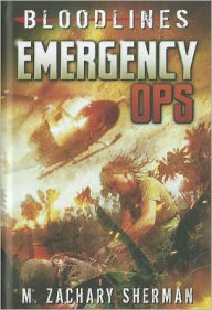 Title: Emergency Ops, Author: M. Zachary Sherman