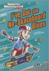 Title: I've Got the No-Skateboard Blues, Author: Anita Yasuda