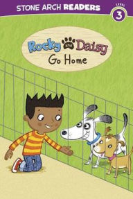 Title: Rocky and Daisy Go Home, Author: Melinda Melton Crow