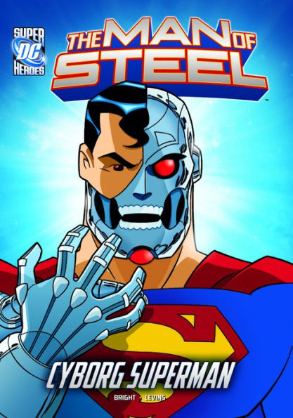 The Man of Steel: Cyborg Superman