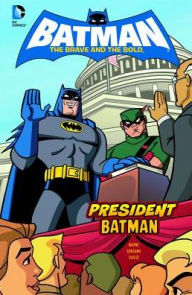 Title: President Batman, Author: Matt Wayne