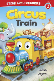 Title: Circus Train, Author: Adria F. Klein