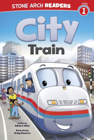 Title: City Train, Author: Adria  Fay Klein