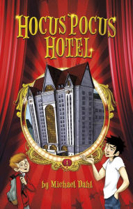 Title: Hocus Pocus Hotel, Author: Michael Dahl