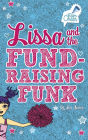 Lissa and the Fund-Raising Funk: #3