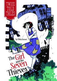 Title: The Girl and the Seven Thieves, Author: Olivia Snowe