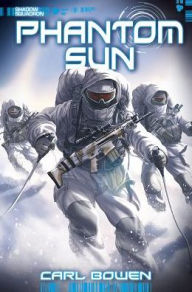 Title: Phantom Sun (Shadow Squadron Series), Author: Carl Bowen