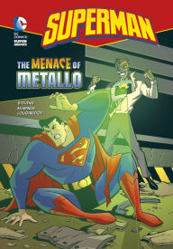 Title: The Menace of Metallo, Author: Eric Stevens