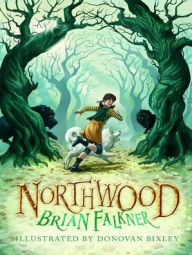 Title: Northwood, Author: Brian Falkner