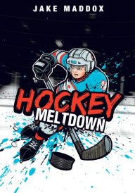 Title: Hockey Meltdown, Author: Jake Maddox