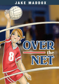 Title: Over the Net, Author: Jake Maddox
