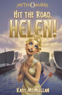 Hit the Road, Helen! (Myth-O-Mania Series #9)