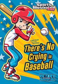 Title: There's No Crying in Baseball, Author: Anita Yasuda