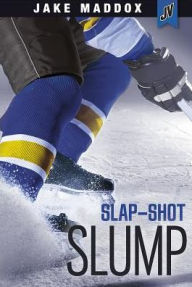 Title: Slap-Shot Slump, Author: Jake Maddox