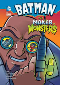 Title: The Maker of Monsters, Author: Eric Fein