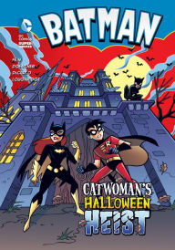 Title: Catwoman's Halloween Heist, Author: Eric Fein