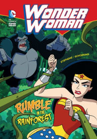 Title: Wonder Woman: Rumble in the Rainforest, Author: Sarah Stephens