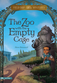 Title: Field Trip Mysteries: The Zoo with the Empty Cage, Author: Steve Brezenoff