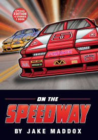 Title: On the Speedway, Author: Jake Maddox