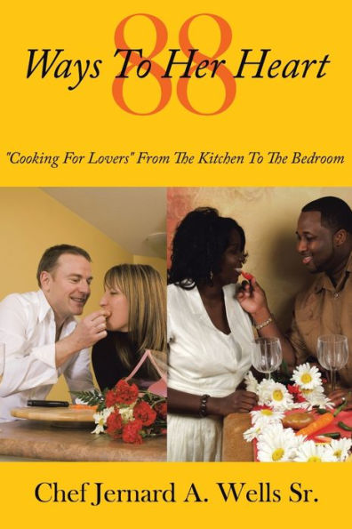 88 Ways to Her Heart: "Cooking for Lovers" from the Kitchen Bedroom