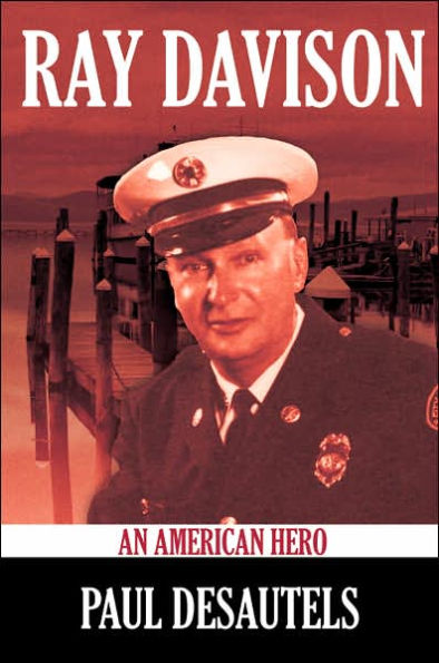 Ray Davison: An American Hero