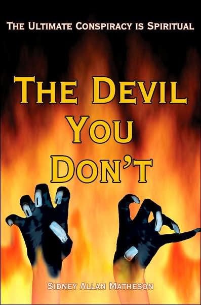 The Devil You Don't by Sidney Allan Matheson, Paperback | Barnes & Noble®