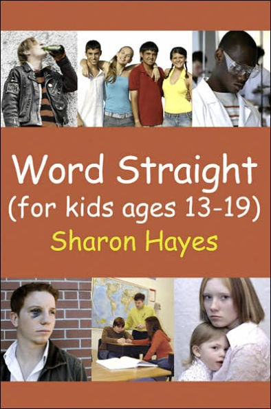 Word Straight: (for kids ages 13-19)