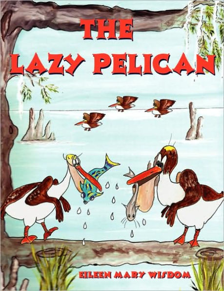 The Lazy Pelican