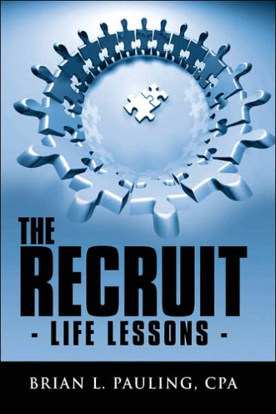 The Recruit: - Life Lessons