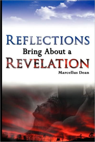 Reflections Bring About a Revelation