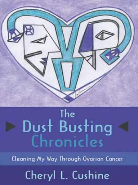 The Dust Busting Chronicles: Cleaning My Way Through Ovarian Cancer