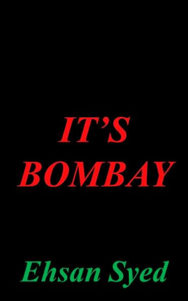 It's Bombay