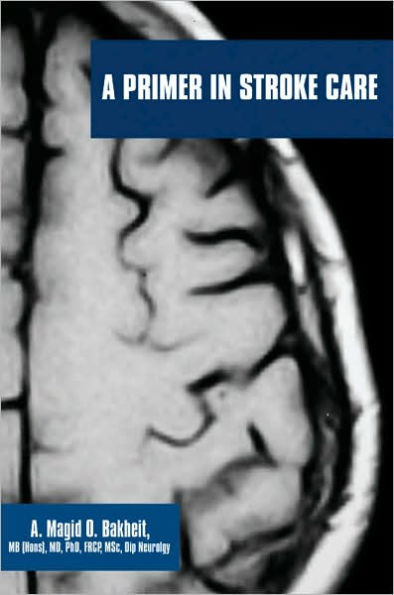 A Primer in Stroke Care