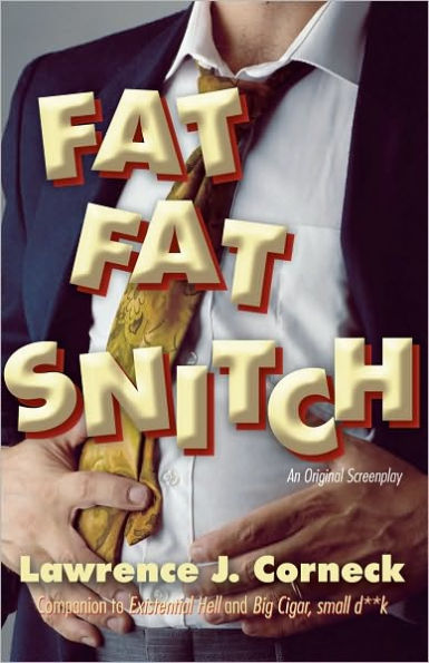 FAT FAT Snitch